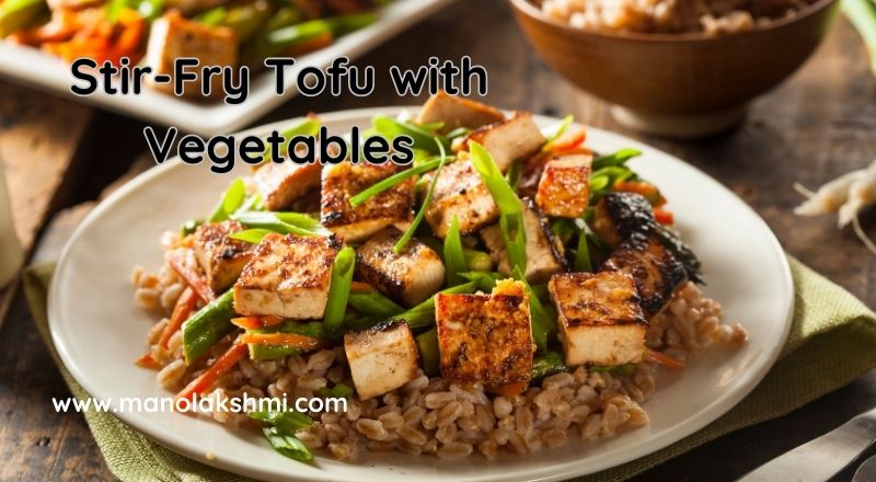 Stir-Fry Tofu with Vegetables