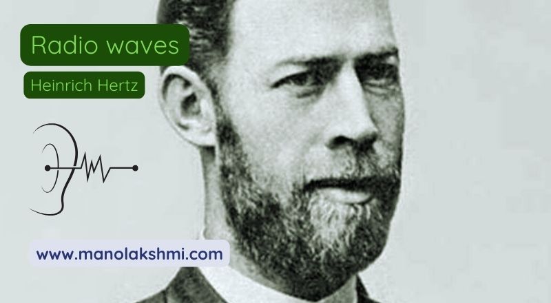 Heinrich Hertz- Discovered Radio waves