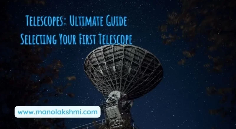 Telescopes-Ultimate-Guide-Selecting-Your-First-Telescope