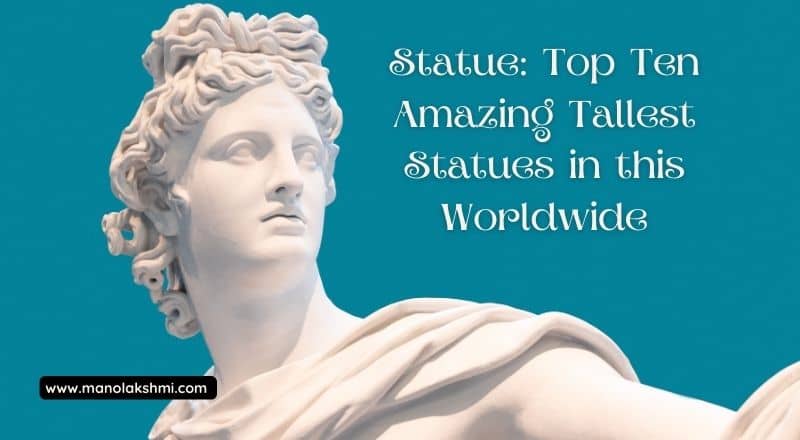 Statue Top Ten Amazing Tallest Statues in this Worldwide
