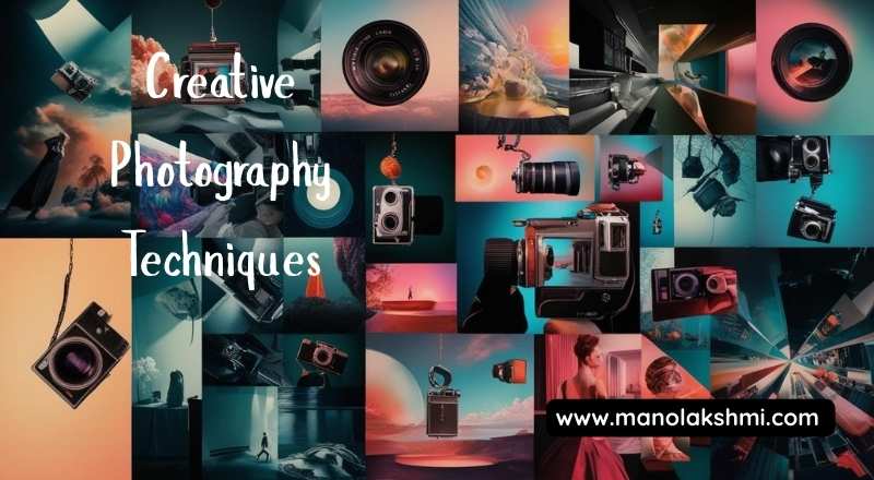 Creative Photography Techniques