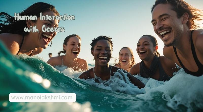 Human Interaction with Oceans