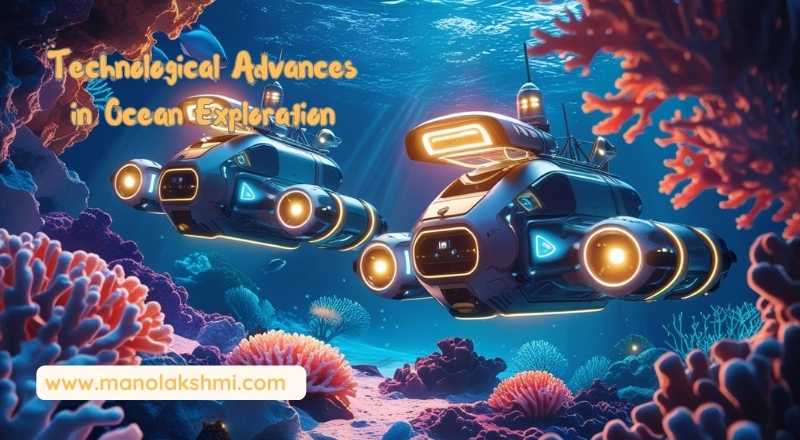 Technological Advances in Ocean Exploration